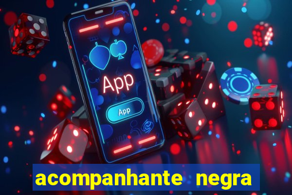 acompanhante negra porto alegre